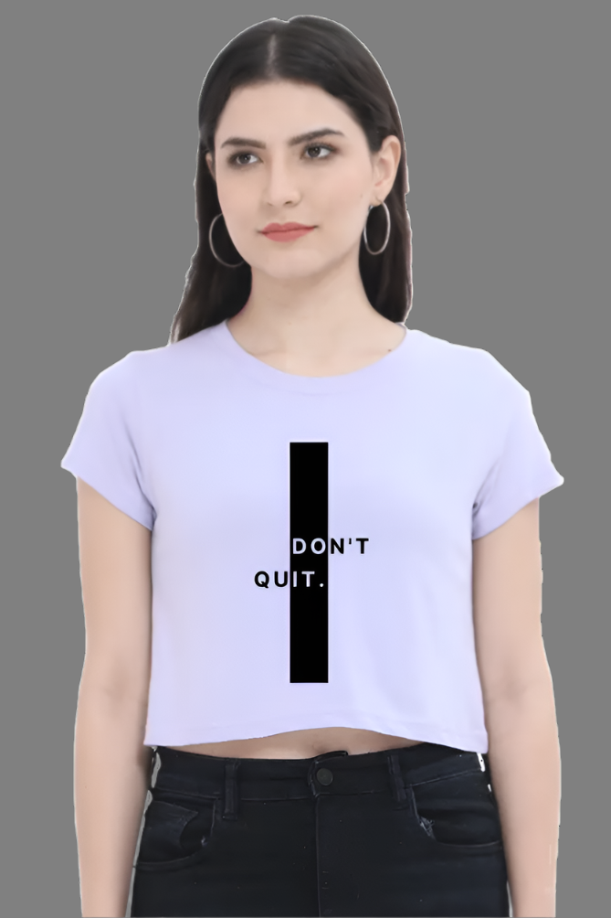 DON'T QUIT WOMEN CROP TOP HIM & HER