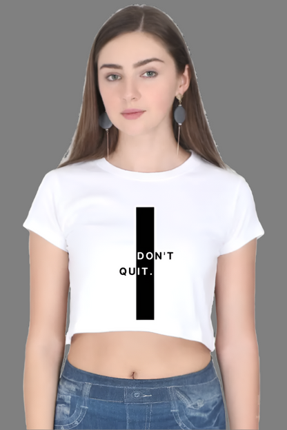 DON'T QUIT WOMEN CROP TOP HIM & HER